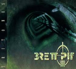 Brett Pit : Tritonus